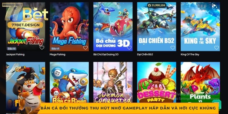 Bắn cá đổi thưởng thu hút nhờ gameplay hấp dẫn và hời cực khủng Bắn cá đổi thưởng thu hút nhờ gameplay hấp dẫn và hời cực khủng