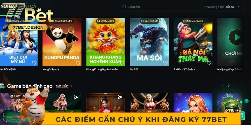 Các điểm cần chú ý khi đăng ký 77bet