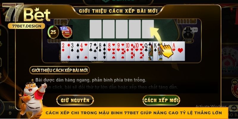 Cách xếp chi trong Mậu binh 77BET giúp nâng cao tỷ lệ thắng lớn