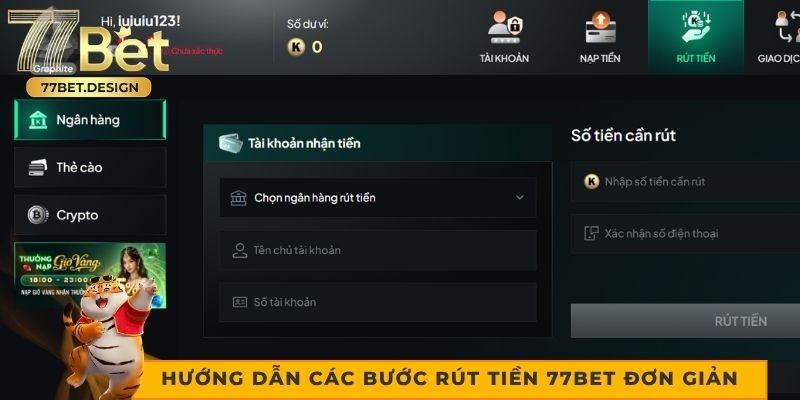 Hướng dẫn các bước rút tiền 77bet đơn giản