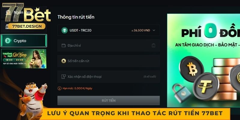 Những lưu ý quan trọng khi thao tác rút tiền 77bet