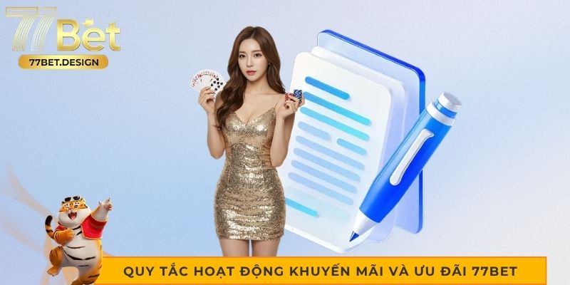 Quy tắc hoạt động khuyến mãi và ưu đãi 77bet Quy tắc hoạt động khuyến mãi và ưu đãi 77bet