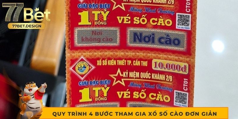 Quy trình 4 bước tham gia xổ số cào đơn giản