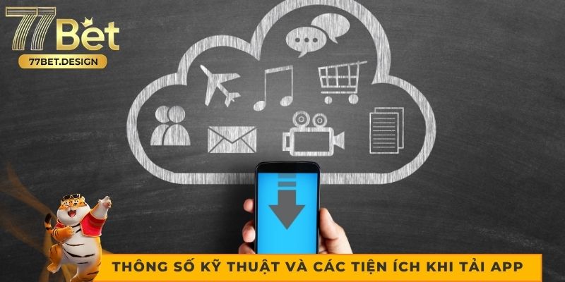 Thông số kỹ thuật và các tiện ích khi 